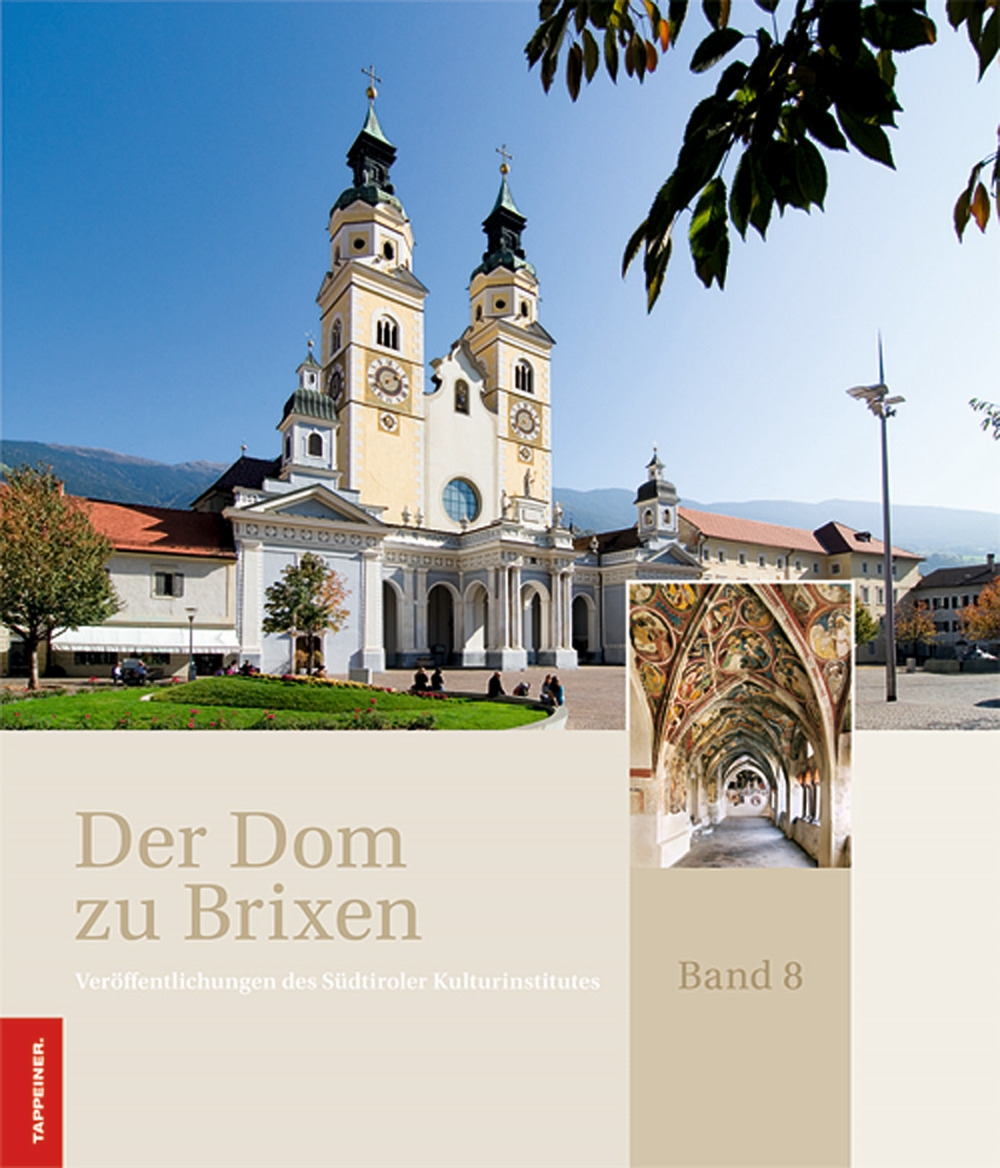 Der Dom zu Brixen Der Dom zu Brixen