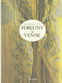Fortuny à Venise