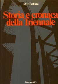 Storia e cronaca della Triennale