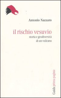 Il rischio Vesuvio. Storia e geodiversità di un vulcano
