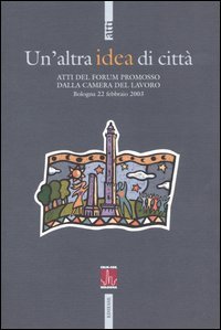 Un'altra idea di città
