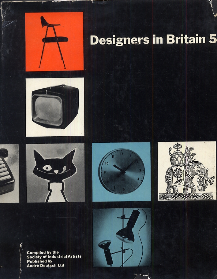 Designers in Britain. Volume 5 of a biennal review of industrial and commercial design Designers in Britain. Volume 5 of a biennal review of industrial and commercial design
