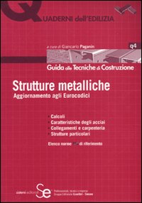 Strutture metalliche. Aggiornamenti agli Eurocodici. Ediz. illustrata Strutture metalliche. Aggiornamenti agli Eurocodici. Ediz. illustrata