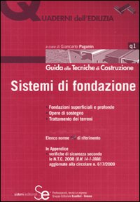 Sistemi di fondazione. Ediz. illustrata Sistemi di fondazione. Ediz. illustrata