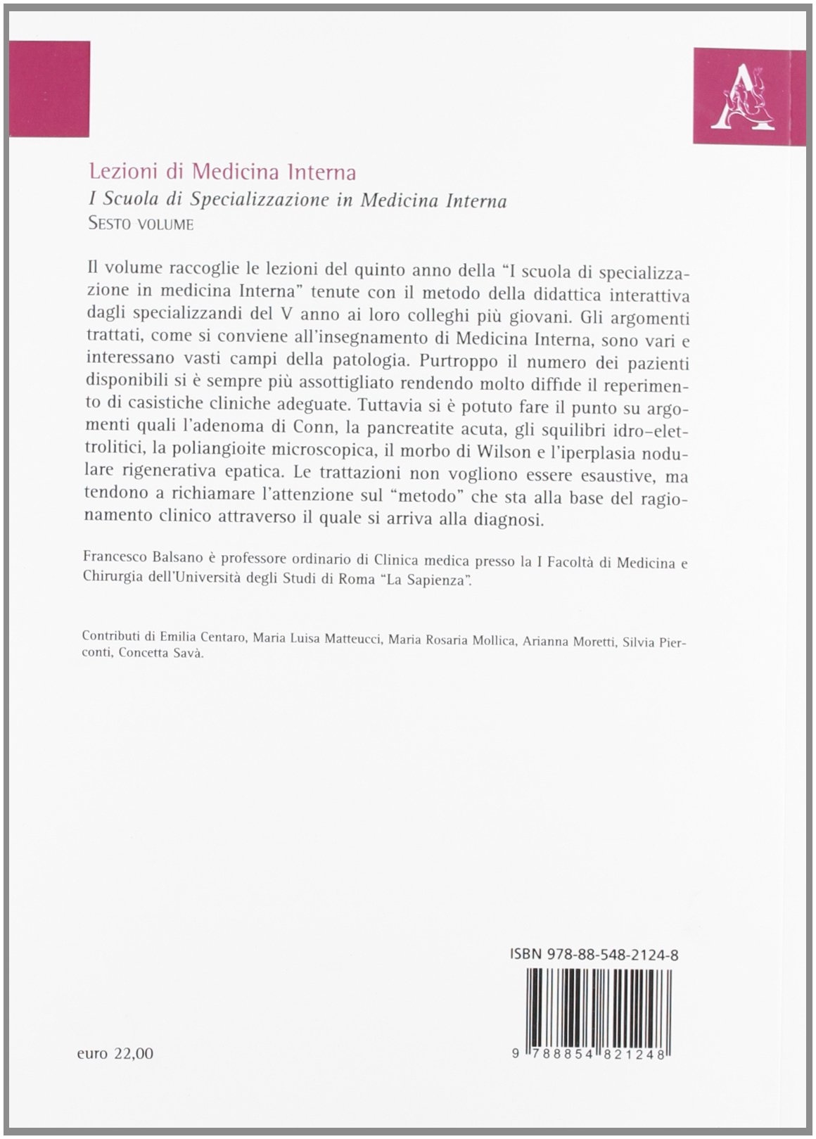 Lezioni di medicina interna. I Scuola di specializzazione in medicina interna. Vol. 6 Lezioni di medicina interna. I Scuola di specializzazione in medicina interna. Vol. 6
