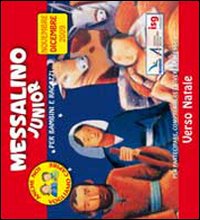 Messalino junior. Novembre-dicembre 2009 Messalino junior. Novembre-dicembre 2009