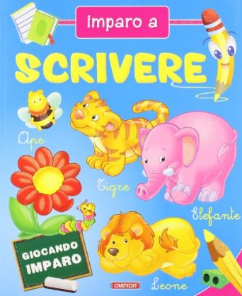 Imparo a scrivere. Con gadget Imparo a scrivere. Con gadget