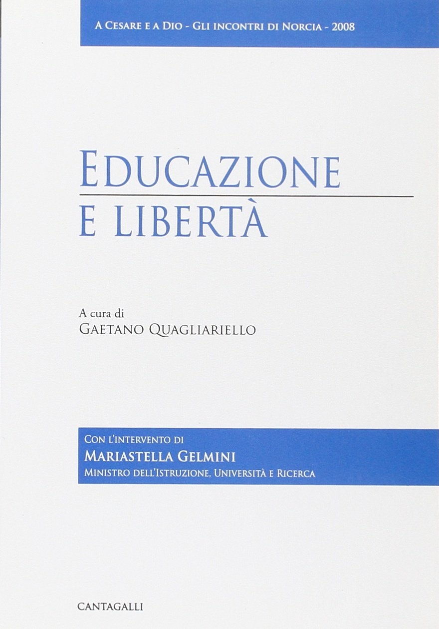 Educazione e libertà Educazione e libertà
