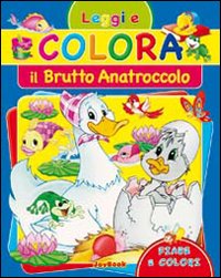 Il brutto anatroccolo Il brutto anatroccolo