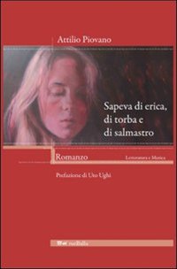 Sapeva di erica, di torba e di salmastro