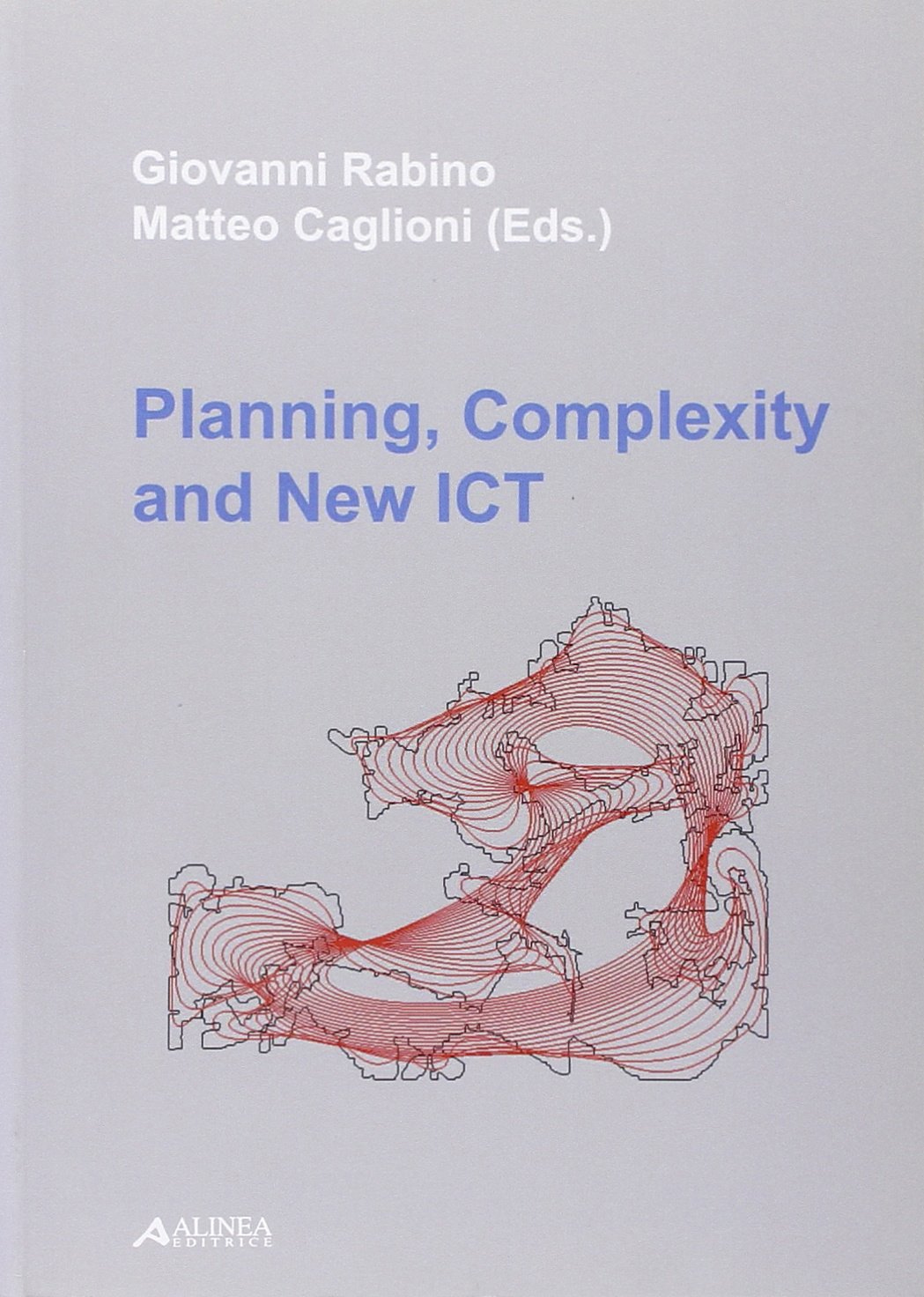 Planning, Complexity and New Ict Planning, Complexity and New Ict