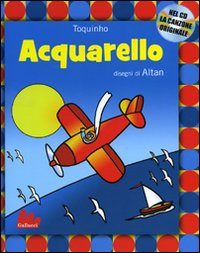 Acquarello. Ediz. illustrata. Con CD Audio Acquarello. Ediz. illustrata. Con CD Audio