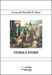 Storia e storie Storia e storie