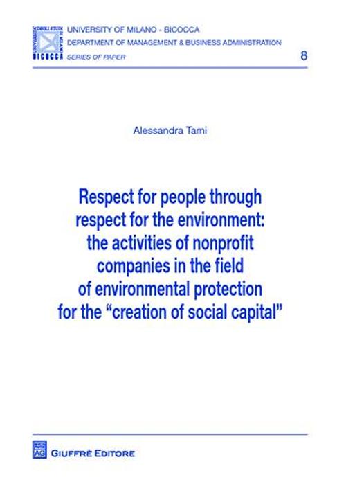 Respect for people throught respect fot the environment. The activities of nonprofit companies in the field of environmental protection... Respect for people throught respect fot the environment. The activities of nonprofit companies in the field of environmental protection...