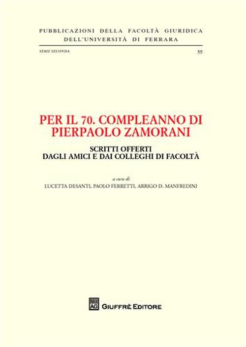 Per il 70° compleanno di Pierpaolo Zamorani Per il 70° compleanno di Pierpaolo Zamorani