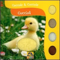 Cuccioli. Coccole & coccole. Ediz. illustrata Cuccioli. Coccole & coccole. Ediz. illustrata