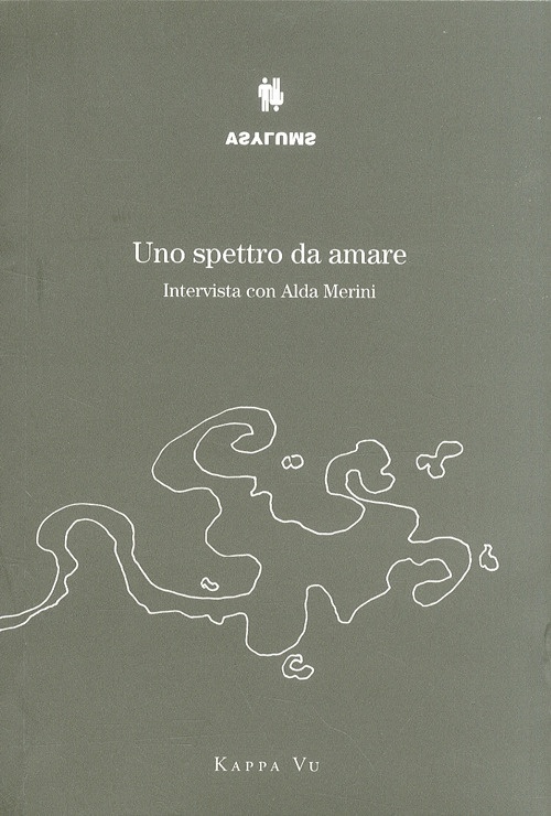 Uno spettro da amare. Intervista con Alda Merini Uno spettro da amare. Intervista con Alda Merini