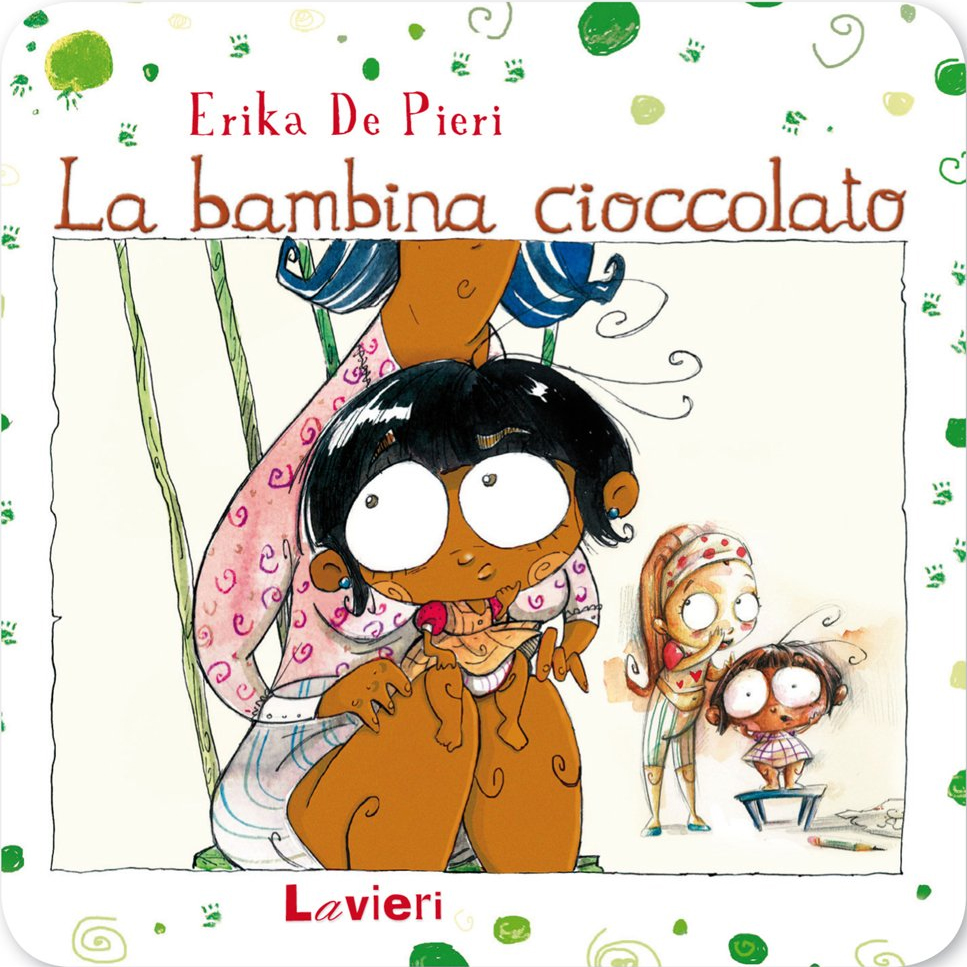 La bambina cioccolato. Ediz. illustrata La bambina cioccolato. Ediz. illustrata