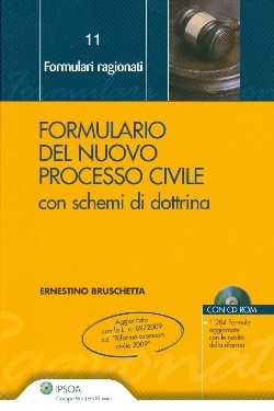 Formulario del Nuovo Processo Civile. Con CD-ROM Formulario del Nuovo Processo Civile. Con CD-ROM