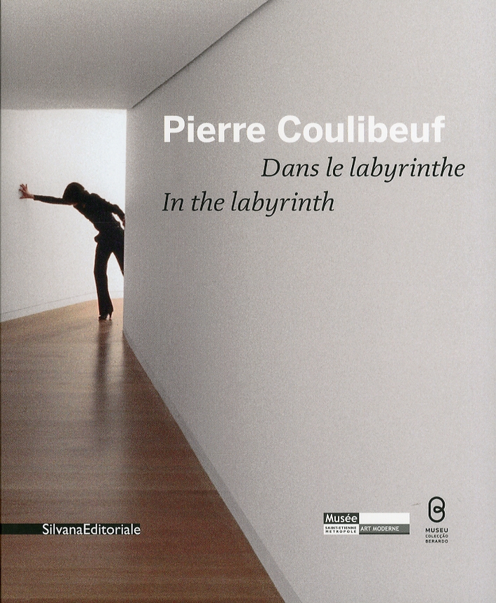 Pierre Coulibeuf. Dans le Labyrinthein the Labyrinth Pierre Coulibeuf. Dans le Labyrinthein the Labyrinth
