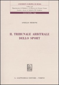 Il tribunale arbitrale dello sport