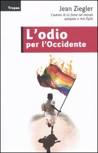 L'Odio per l'Occidente