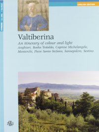 Valtiberina. An Itinerary of Colour and Light