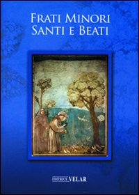 Frati Minori Santi e Beati