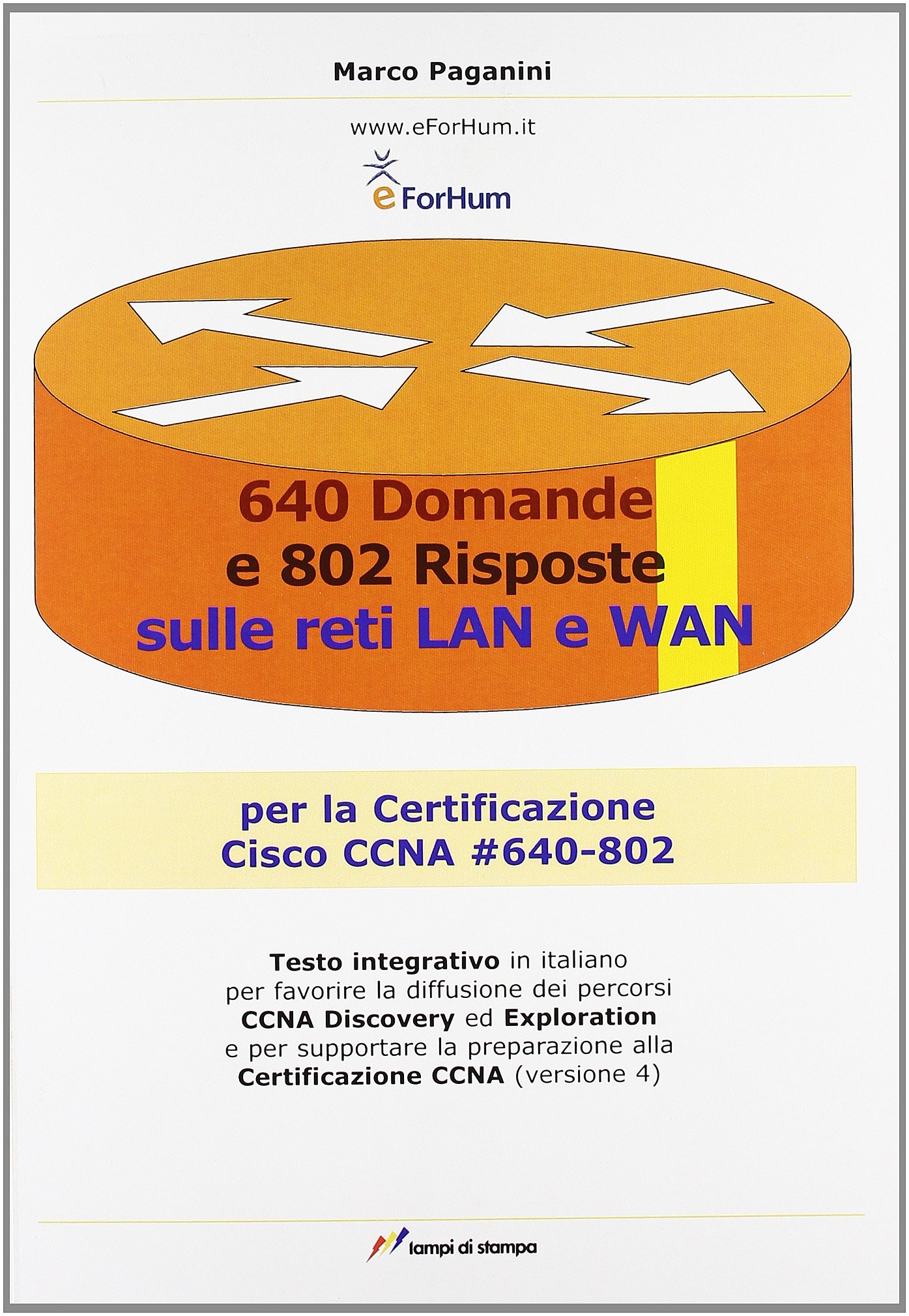 Seicentoquaranta domande e 802 risposte sulle reti lan e wan Seicentoquaranta domande e 802 risposte sulle reti lan e wan