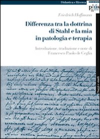 Differenza tra la dottrina di Stahl e la mia in patologia e terapia Differenza tra la dottrina di Stahl e la mia in patologia e terapia