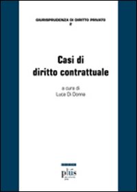 Casi di diritto contrattuale Casi di diritto contrattuale