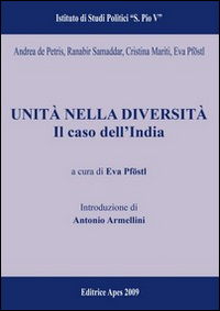 Unità nella diversità. Il caso dell'India Unità nella diversità. Il caso dell'India