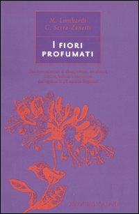 I Fiori Profumati I Fiori Profumati