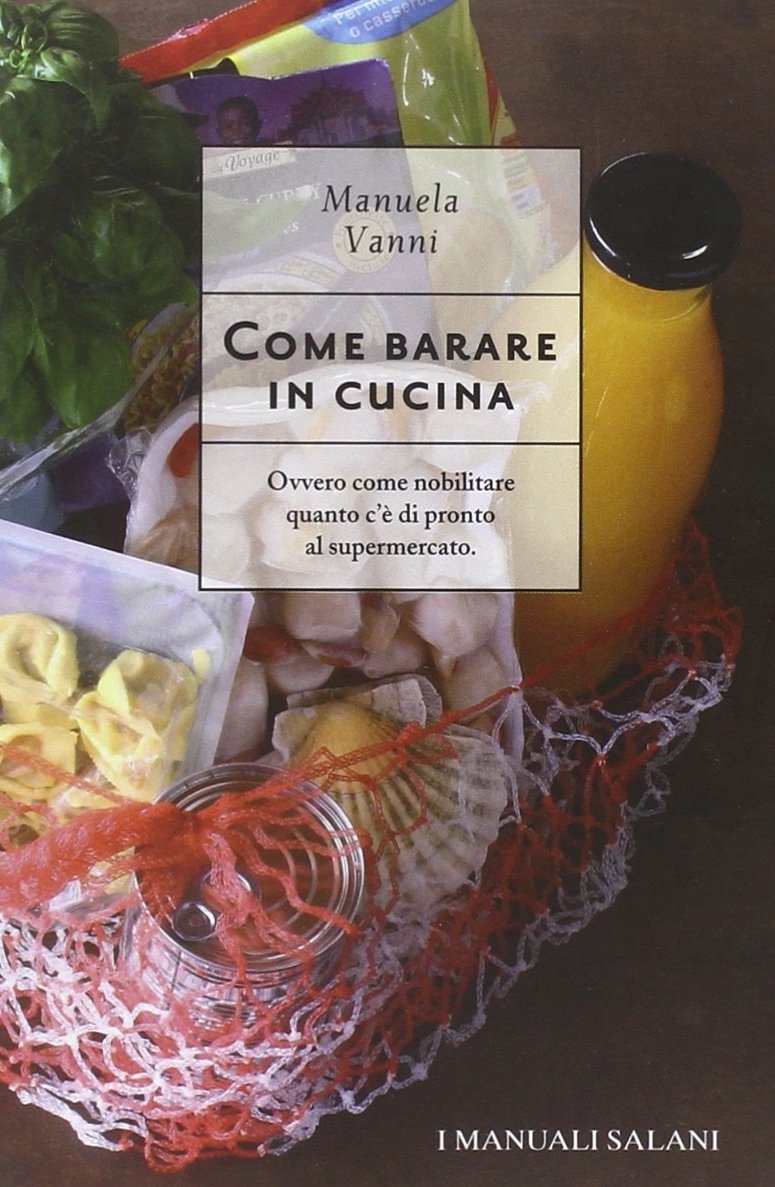 Come barare in cucina Come barare in cucina
