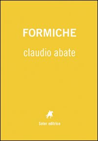 Formiche. Ediz. illustrata Formiche. Ediz. illustrata