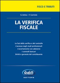 La verifica fiscale La verifica fiscale