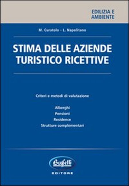 Stima delle aziende turistico ricettive Stima delle aziende turistico ricettive