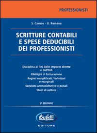 Scritture contabili e spese deducibili dei professionisti Scritture contabili e spese deducibili dei professionisti