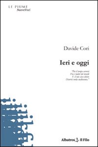 Ieri e oggi Ieri e oggi
