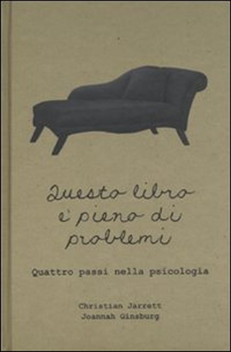 Questo libro è pieno di problemi. Quattro passi nella psicologia Questo libro è pieno di problemi. Quattro passi nella psicologia
