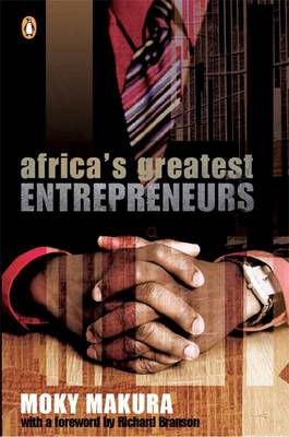 Africa's Greatest Entrepreneurs Africa's Greatest Entrepreneurs