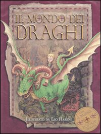 Il mondo dei draghi. Libro pop-up. Ediz. illustrata Il mondo dei draghi. Libro pop-up. Ediz. illustrata