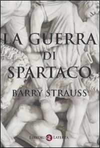 La guerra di Spartaco La guerra di Spartaco