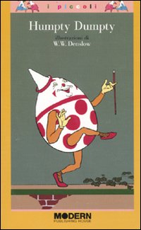 Humpty Dumpty. Ediz. illustrata Humpty Dumpty. Ediz. illustrata