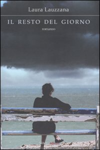 Il resto del giorno Il resto del giorno