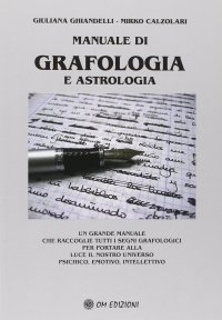 Manuale di grafologia e astrologia