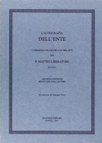 L'autocrazia dell'ente. Commedia filosofica in tre atti