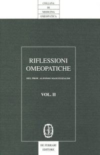 Riflessioni omeopatiche. Vol. 2