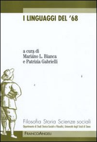 I Linguaggi del '68 I Linguaggi del '68