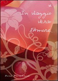 In viaggio verso l'amore In viaggio verso l'amore